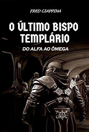 O Último Bispo Templário